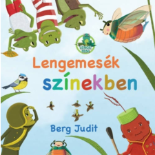 Berg Judit Lengemesék színekben - Lenge Mini (Berg Judit) irodalom