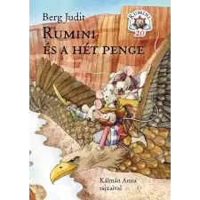 Berg Judit - Rumini és a hét penge gyermek- és ifjúsági könyv