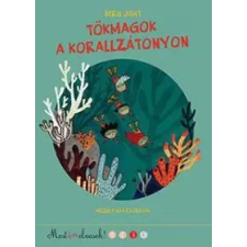 Berg Judit Tökmagok a korallzátonyon gyermek- és ifjúsági könyv