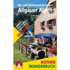 Bergverlag Rother Allgäuer Alpen, Alp- und Hüttenwanderungen, Herbert Mayr irodalom