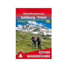 Bergverlag Rother Alpenüberquerung – Salzburg bis Triest túrakalauz Bergverlag Rother német RO 4494 irodalom