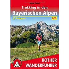 Bergverlag Rother Bayerischen Alpen, Trekking in den túrakalauz Bergverlag Rother német RO 4534 irodalom