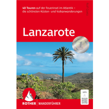 Bergverlag Rother Lanzarote túrakalauz Bergverlag Rother német 2025. idegen nyelvű könyv