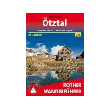 Bergverlag Rother Ötztal – Ötztaler Alpen I Stubaier Alpen túrakalauz Bergverlag Rother német RO 4461 irodalom