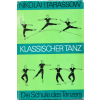 BERLIN Klassischer Tanz (Die Schule des Tänzers)