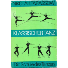 BERLIN Klassischer Tanz (Die Schule des Tänzers) antikvárium - használt könyv
