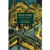  Berlin Stories – Robert Walser
