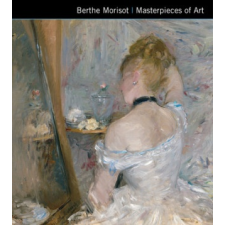 Berthe Morisot Masterpieces of Art idegen nyelvű könyv