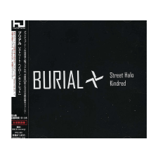BERTUS HUNGARY KFT. Burial - Street Halo/Kindred (Japán kiadás) (CD) elektronikus