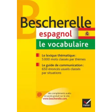 Bescherelle Espagnol : le vocabulaire – Ana Maria Palomo Delfa,Susana Zapatero Ofre idegen nyelvű könyv