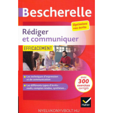 BESCHERELLE RÉDIGER ET COMMUNIQUER nyelvkönyv, szótár
