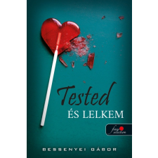 Bessenyei Gábor - Tested és lelkem egyéb könyv
