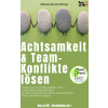 Best of HR - Berufebilder.de​® Achtsamkeit & Team-Konflikte lösen