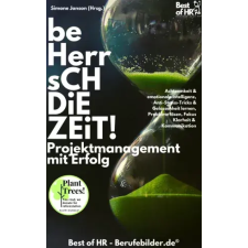 Best of HR - Berufebilder.de​® Beherrsch die Zeit! Projektmanagement mit Erfolg egyéb e-könyv