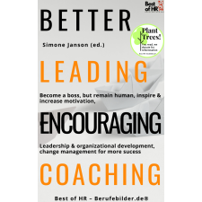Best of HR - Berufebilder.de​® Better Leading Encouraging Coaching egyéb e-könyv