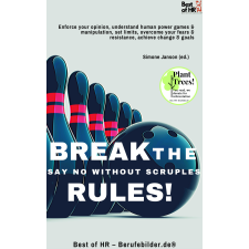 Best of HR - Berufebilder.de​® Break the Rules! Say No without Scruples egyéb e-könyv