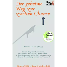 Best of HR - Berufebilder.de​® Der geheime Weg zur zweiten Chance egyéb e-könyv