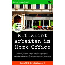 Best of HR - Berufebilder.de® Effizient Arbeiten im Home Office egyéb e-könyv