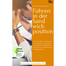Best of HR - Berufebilder.de​® Führen in der Sandwichposition egyéb e-könyv