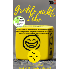 Best of HR - Berufebilder.de® Grüble nicht, Lebe egyéb e-könyv
