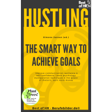 Best of HR - Berufebilder.de​® Hustling - The Smart Way to Achieve Goals egyéb e-könyv