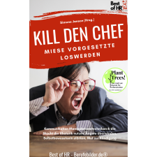 Best of HR - Berufebilder.de​® Kill den Chef! Miese Vorgesetzte loswerden egyéb e-könyv