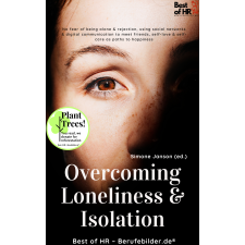 Best of HR - Berufebilder.de® Overcoming Loneliness & Isolation egyéb e-könyv