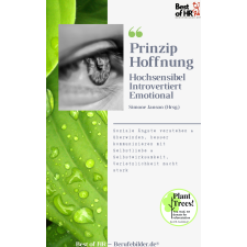 Best of HR - Berufebilder.de​® Prinzip Hoffnung. Hochsensibel Introvertiert Emotional egyéb e-könyv