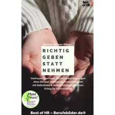 Best of HR - Berufebilder.de​® Richtig geben statt nehmen egyéb e-könyv
