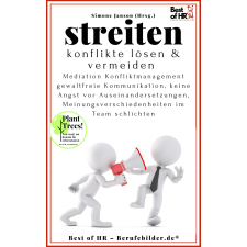 Best of HR - Berufebilder.de​® Streiten. Konflikte lösen und vermeiden egyéb e-könyv