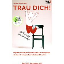 Best of HR - Berufebilder.de​® Trau dich! Nicht warten machen egyéb e-könyv
