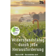 Best of HR - Berufebilder.de​® Widerstandsfähig durch jede Herausforderung egyéb e-könyv