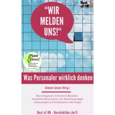 Best of HR - Berufebilder.de​® Wir melden uns! Was Personaler wirklich denken egyéb e-könyv