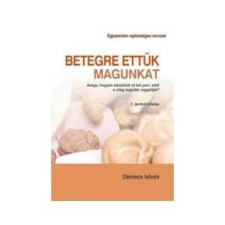 Betegre ettük magunkat - Demecs István gasztronómia