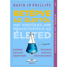  Betépve az élettől - Hat vegyület, ami megváltoztatja az életed - MAP-sorozat egyéb könyv