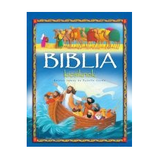Bethan James, Estelle Corke BIBLIA KICSIKNEK gyermek- és ifjúsági könyv