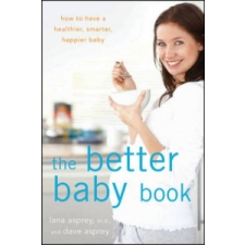 Better Baby Book – Lana Asprey idegen nyelvű könyv