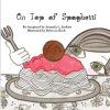 Betty and Al Books for Young Readers On Top of Spaghetti | Amanda L Jenkins,Rebecca Reck