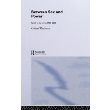 Between Sex and Power – Goran Therborn idegen nyelvű könyv
