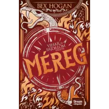 Bex Hogan - Méreg - Vihar és fájdalom szigetei-sorozat 2. rész gyermek- és ifjúsági könyv