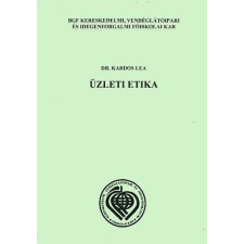 BGF Külker.Főisk.Kar Üzleti etika - Kardos Lea dr. antikvárium - használt könyv