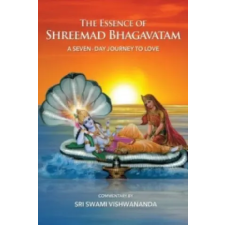 Bhakti Marga Publications The Essence of Shreemad Bhagavatam | Paramahamsa Sri Swami Vishwananda idegen nyelvű könyv