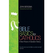  Bible Basics for Catholics – John Sietze Bergsma idegen nyelvű könyv