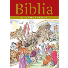 Biblia gyermekeknek gyermek- és ifjúsági könyv