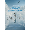 Bibók Bea - Ellopott gyermekkor