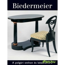 Biedermeier: A polgári otthon és lakáskultúra művészet