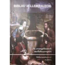 BIK könyvkiadó Bibliai jellemrajzok - Az evangéliumok mellékszereplői (Biblia-tanulmányok 2010/4.) antikvárium - használt könyv