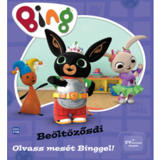 Bing és barátai Bing - Beöltözősdi - Olvass mesét Binggel! gyermek- és ifjúsági könyv