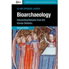  Bioarchaeology – Clark Spencer Larsen idegen nyelvű könyv