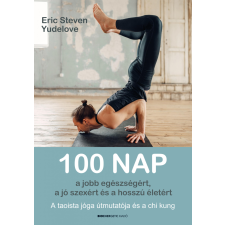 Bioenergetic 100 nap a jobb egészségért, a jó szexért és a hosszú életért életmód, egészség